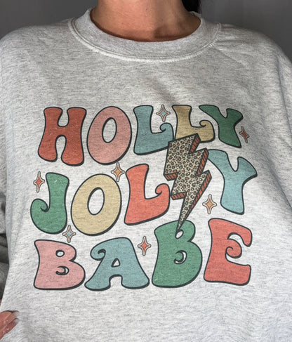 Holly Jolly Babe Sweatshirt